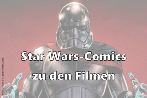 Star Wars-Comics zu den Filmen